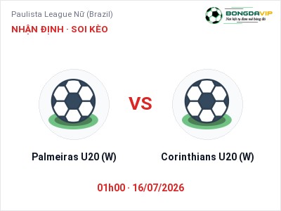 Soi kèo Palmeiras U20 (W) vs Corinthians U20 (W) 01h00 ngày 16/07: Khó cho đội khách