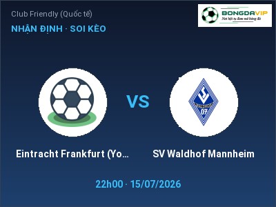Nhận định kèo Eintracht Frankfurt (Youth) vs SV Waldhof Mannheim 22h00 ngày 15/07 – Khó cho đội khách