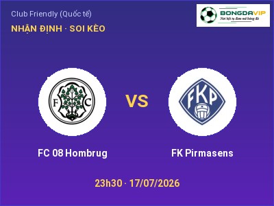 Soi kèo, dự đoán FC 08 Hombrug vs FK Pirmasens 23h30 ngày 17/07: Khách lấn chủ