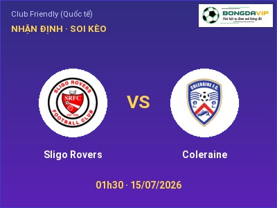 Nhận định kèo Sligo Rovers vs Coleraine 01h30 ngày 15/07 – Chủ nhà gặp khó