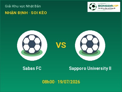 Nhận định Sabas FC vs Sapporo University II, 08h00 ngày 19/07: Soi kèo Giải Khu vực Nhật Bản