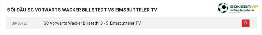 Lịch sử đối đầu SC Vorwarts Wacker Billstedt vs Eimsbutteler TV