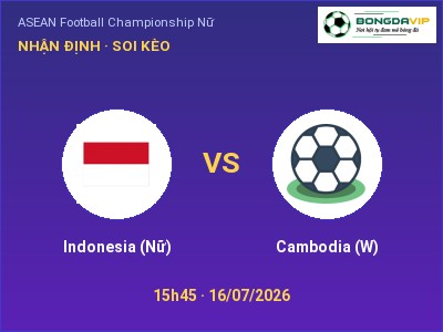 Nhận định Indonesia (Nữ) vs Cambodia (W), 15h45 ngày 16/07: Soi kèo ASEAN Football Championship Nữ