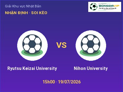 Soi kèo Ryutsu Keizai University vs Nihon University 15h00 ngày 19/07: Cửa trên gọi tên chủ nhà