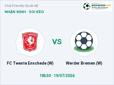 Nhận định bóng đá FC Twente Enschede (W) vs Werder Bremen (W) (18h30, 19/07): Cửa trên gọi tên chủ nhà